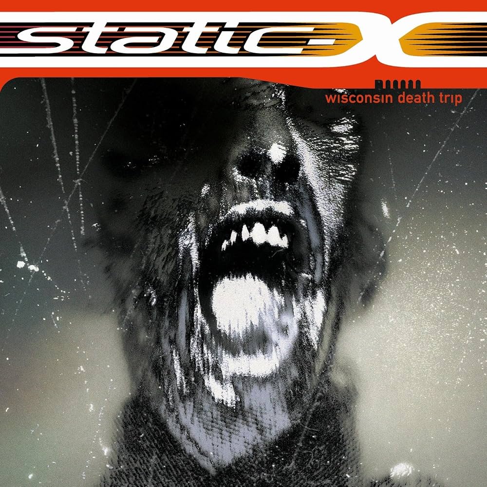 Static-X - Wisconsin Death Trip